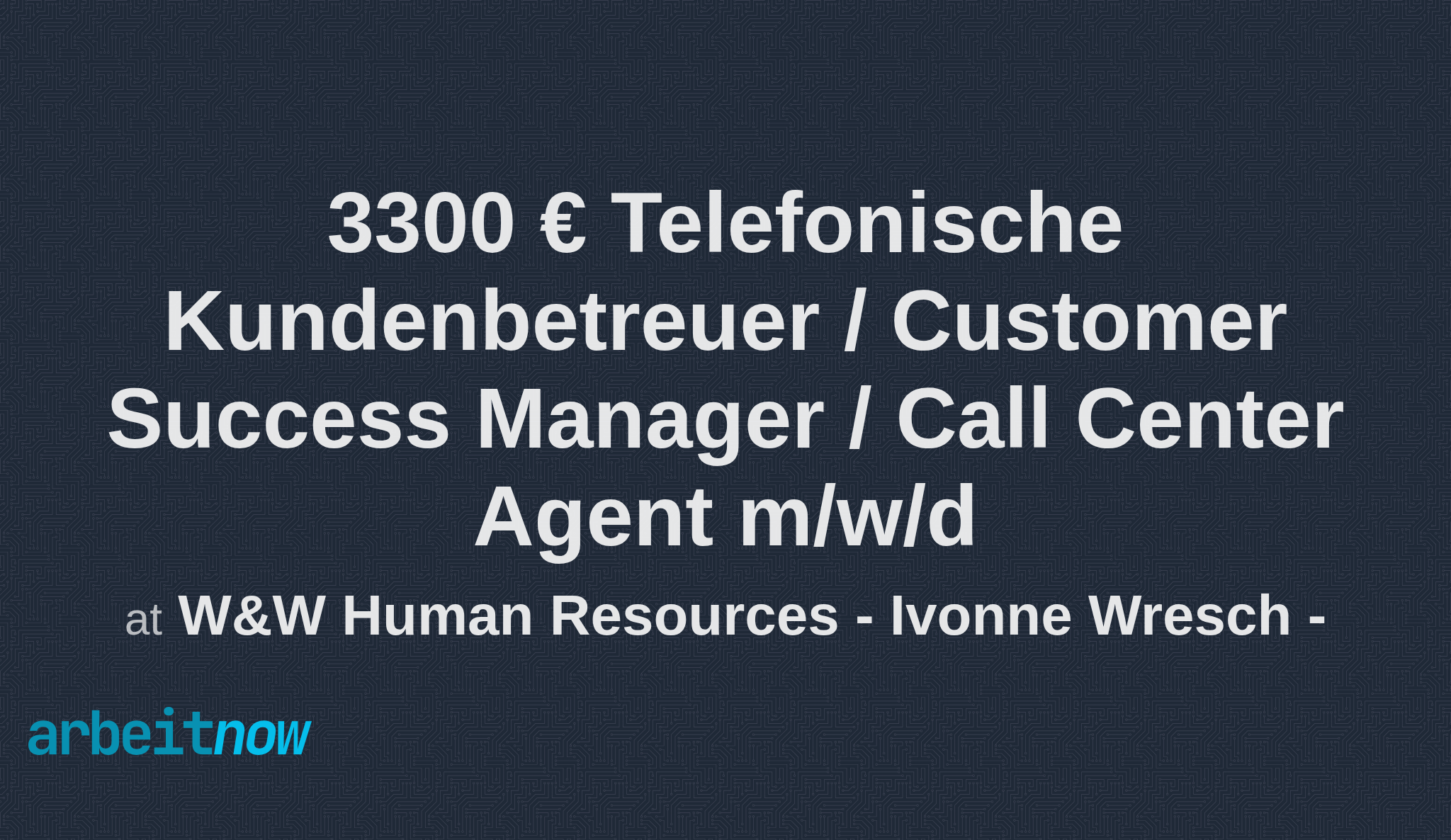 3300 € Telefonische Kundenbetreuer / Customer Success Manager / Call